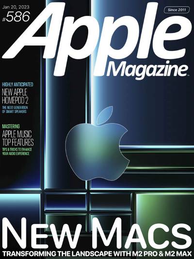 AppleMagazine – Issue 586, January 20, 2023