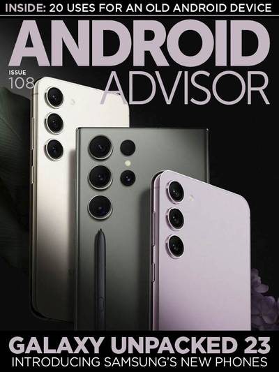 Android Advisor – Issue 108, 2023 img