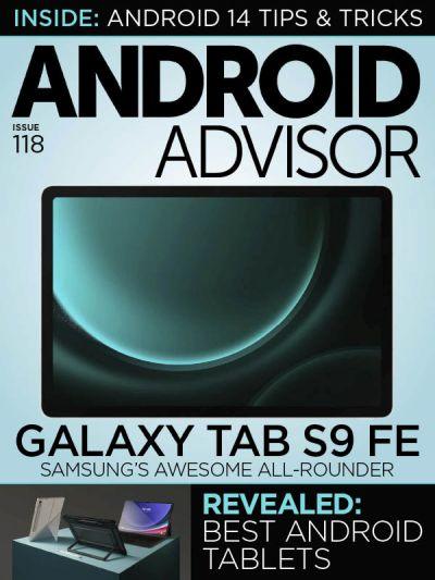 Android Advisor – Issue 118 2024 img