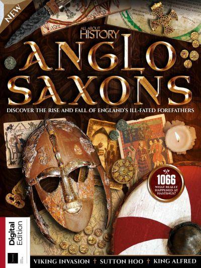 All About History: Anglo Saxons – 6th Edition 2024 img