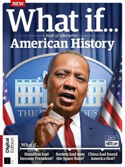 All About History What If… Book of Alternative American History – 2nd Edition 2024 img