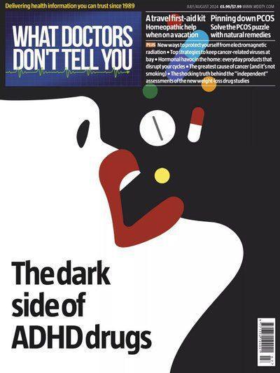 What-Doctors-Dont-Tell-You-UK-July_August-2024.jpg