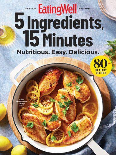 EatingWell-5-Ingredients-15-Minutes-2024.jpg