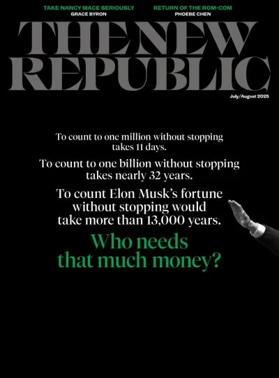 The-New-Republic-July_August-2025.webp