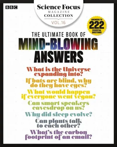 BBC Science Focus Magazine Collection - The Ultimate Book of Mind-Blowing Answers, Volume 16 2025 BBC-Science-Focus-Magazine-Collection-The-Ultimate-Book-of-Mind-Blowing-Answers-Volume-16-2025.webp
